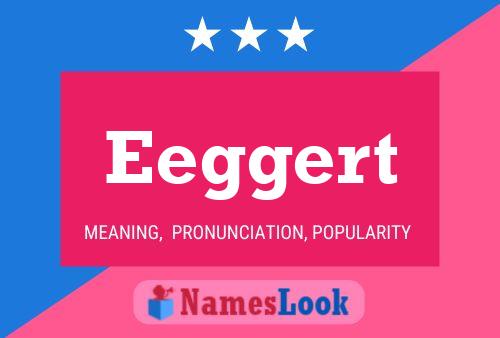 Eeggert Name Poster