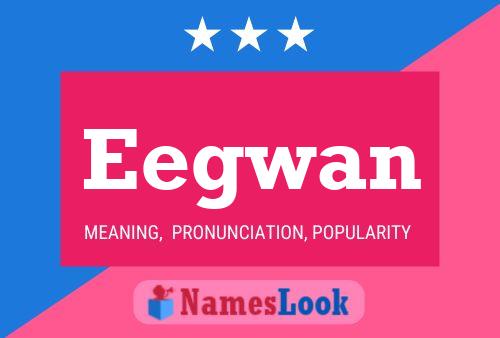 Eegwan Name Poster