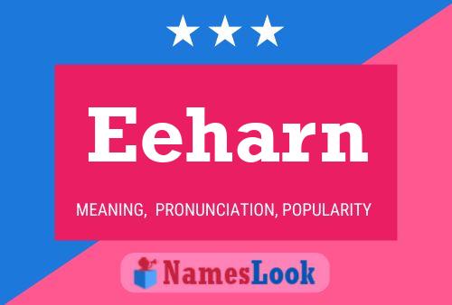 Eeharn Name Poster