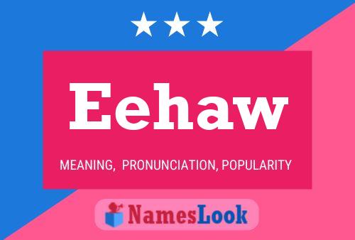 Eehaw Name Poster