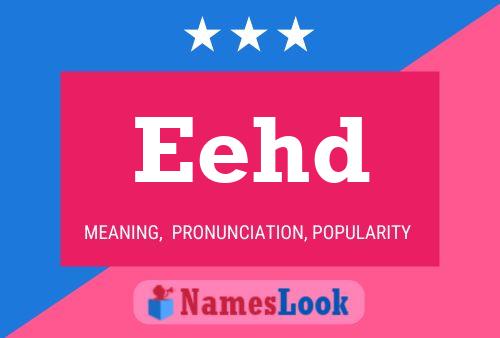 Eehd Name Poster