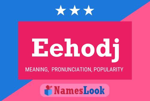 Eehodj Name Poster