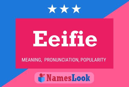 Eeifie Name Poster