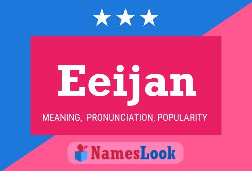 Eeijan Name Poster