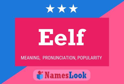 Eelf Name Poster