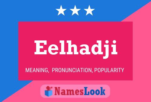 Eelhadji Name Poster