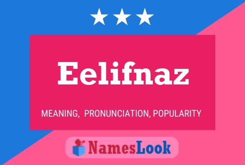 Eelifnaz Name Poster