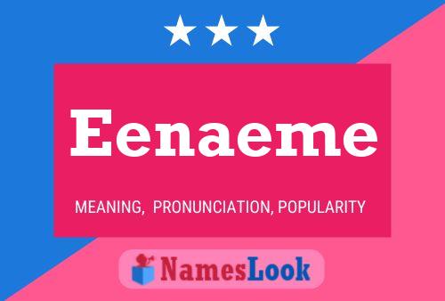 Eenaeme Name Poster