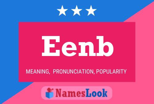 Eenb Name Poster