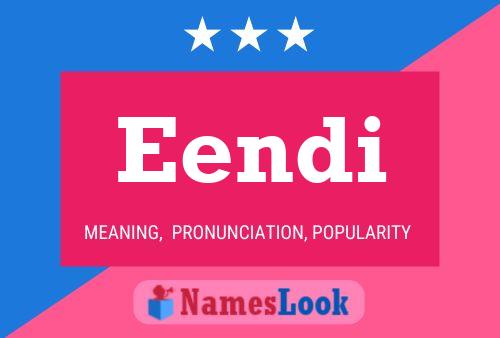 Eendi Name Poster