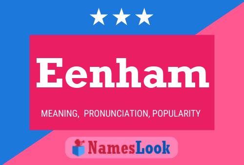 Eenham Name Poster