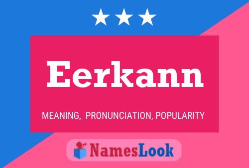 Eerkann Name Poster