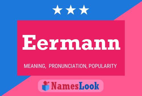 Eermann Name Poster