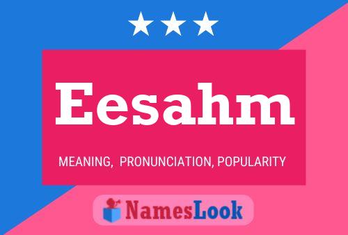 Eesahm Name Poster