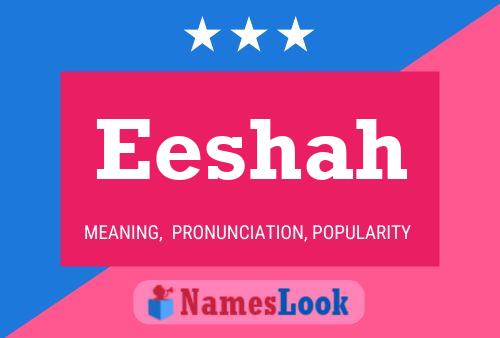 Eeshah Name Poster