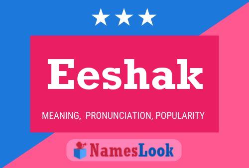 Eeshak Name Poster