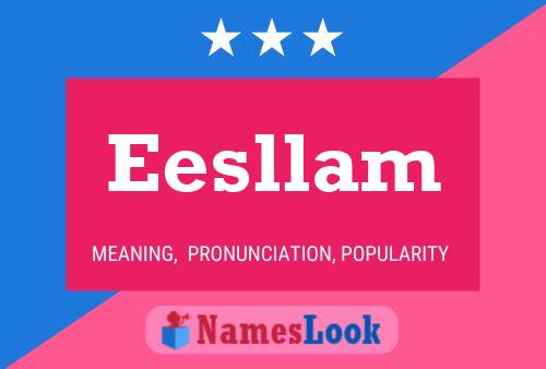 Eesllam Name Poster