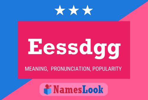 Eessdgg Name Poster