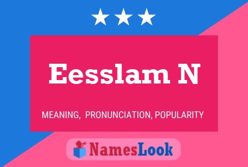 Eesslam N Name Poster