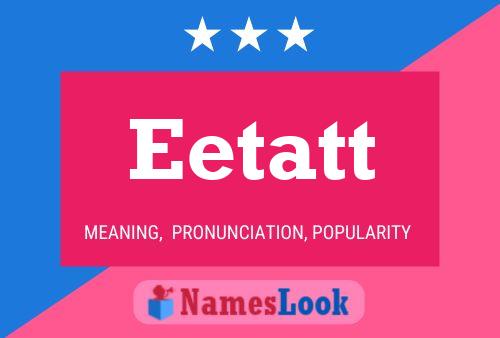 Eetatt Name Poster