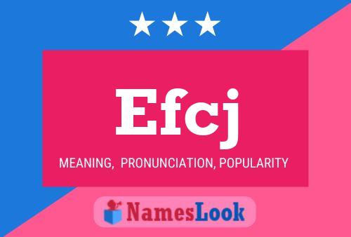 Efcj Name Poster