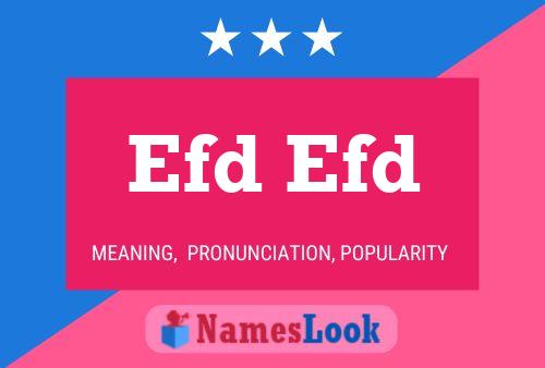 Efd Efd Name Poster