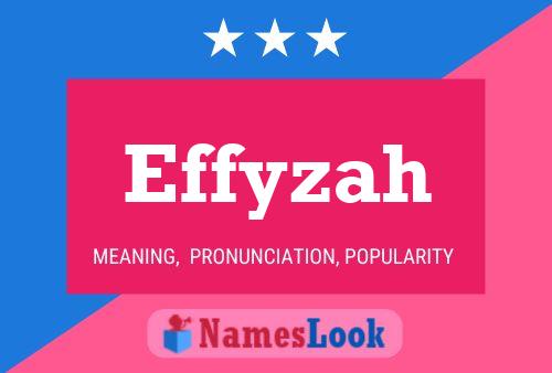 Effyzah Name Poster