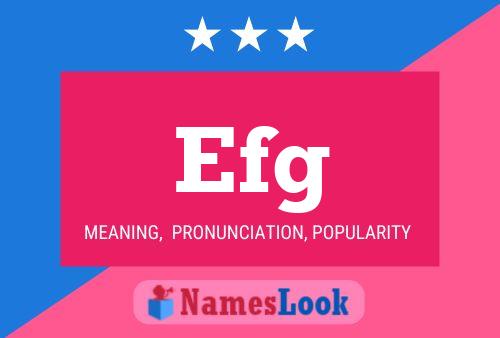 Efg Name Poster