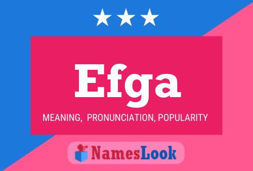 Efga Name Poster