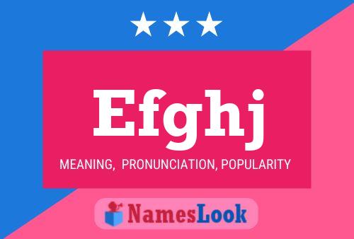 Efghj Name Poster