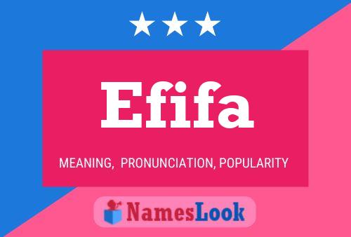 Efifa Name Poster