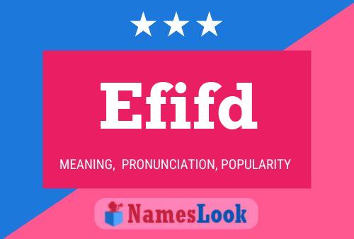 Efifd Name Poster