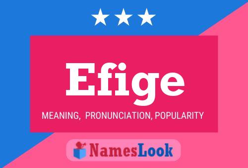 Efige Name Poster