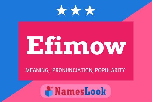 Efimow Name Poster