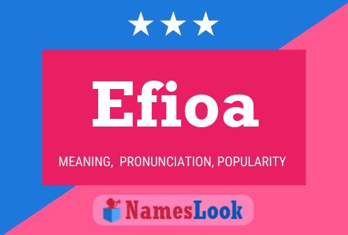 Efioa Name Poster