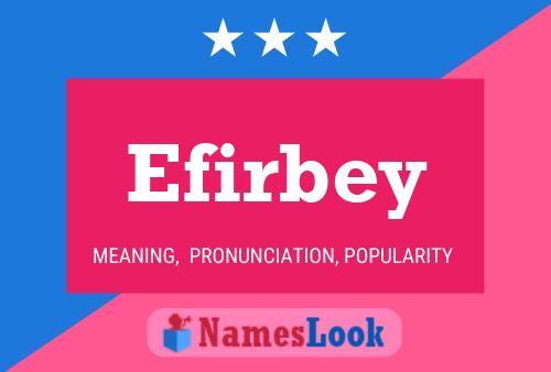 Efirbey Name Poster