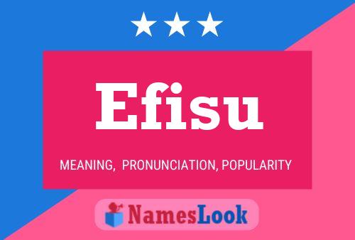 Efisu Name Poster