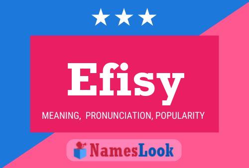 Efisy Name Poster