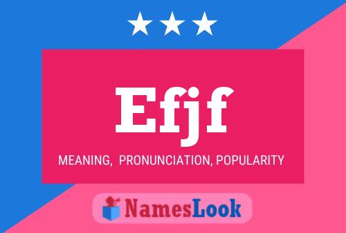 Efjf Name Poster