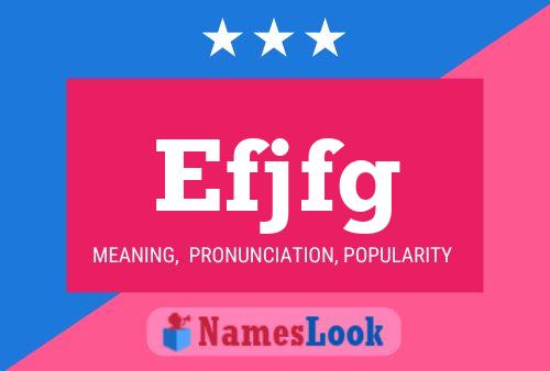 Efjfg Name Poster