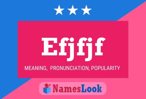 Efjfjf Name Poster