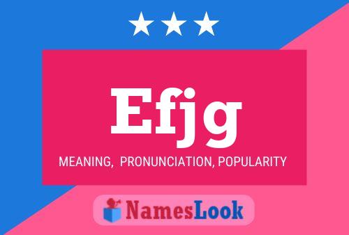 Efjg Name Poster