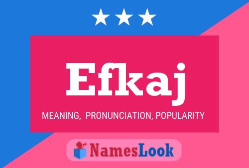 Efkaj Name Poster