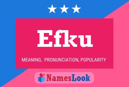 Efku Name Poster