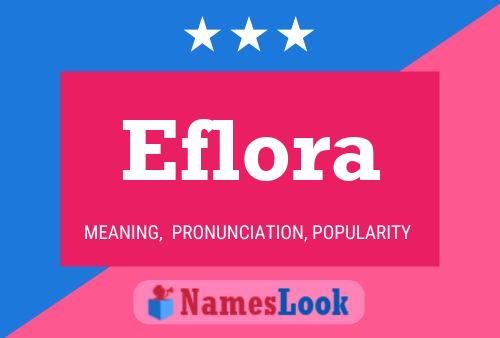 Eflora Name Poster