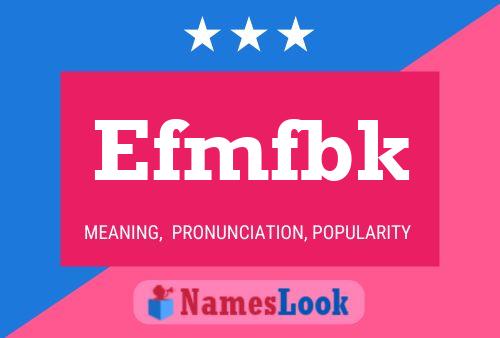 Efmfbk Name Poster