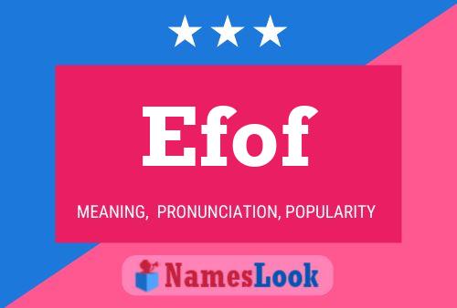 Efof Name Poster