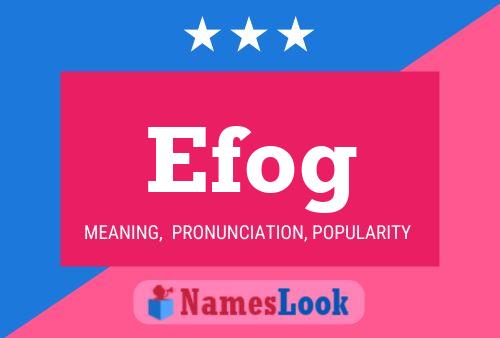 Efog Name Poster