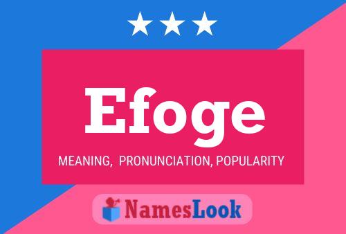 Efoge Name Poster