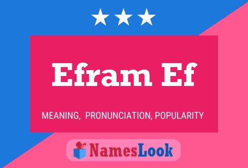 Efram Ef Name Poster